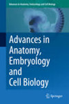 Advances in Anatomy Embryology and Cell Biology雜志封面